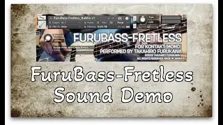 フレットレスベース音源『FuruBass-Fretless』 Sound Demo