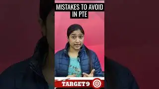 Silly Mistakes to Avoid in PTE | PTE Tips | TARGET 9 