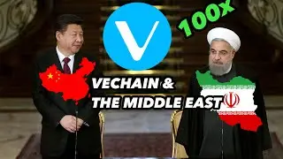 Vechain (VET) In The Middle East , China and Iran Deal , Ubiquity LLC , George Gilder & Ethereum