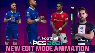 PES 2021 NEW PRE MATCH AND EDIT MODE ANIMATION 2023