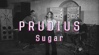 PRUDIUS - Sugar (Cover)