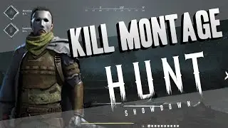 Try rising up from that, dead man. (Hunt: Showdown Kill Montage)