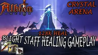 Blight Staff Healing Gameplay - Crystal Arena (Silver 4/Season 17) - Albion Online - 128K Heal