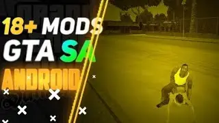 18+ TWO MODS FOR || Gta sa Android by || Gaming Gaurav