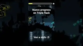Nuevo progreso en Triple flask 