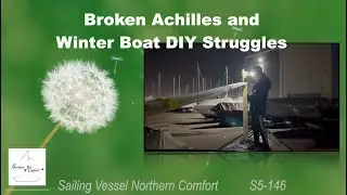 Ep146 Sidelined by Broken Achilles Heel and Winter DIY, Electrical