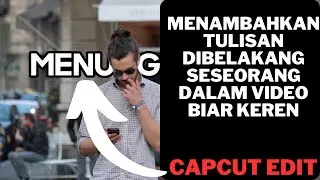 CARA MENAMBAHKAN TEXT DI BELAKANG OBJEK CAPCUT PC
