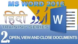 Microsoft Word 2016 Training 2. Open, view and close documents