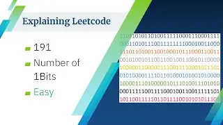 Explaining Leetcode #191 Number of 1 Bits (Easy)