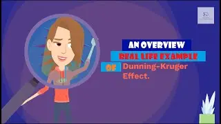 DunningKruger Effect | An Overview | Real Life Example