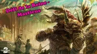 GW2 Défi de la Reine - Masticus Part2 2/4