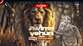 AWIMAYEHUN || MIN. THEOPHILUS SUNDAY WORSHIP & PRAYER TIMES