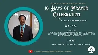10 DAYS OF PRAYER 2023 - Testimony Time!