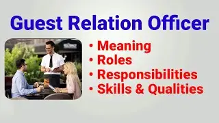 Guest relation officer job description | roles responsibilities | qualities skills | hotel executive