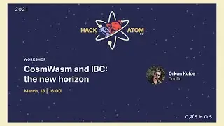 CosmWasm & IBC - The New Horizon