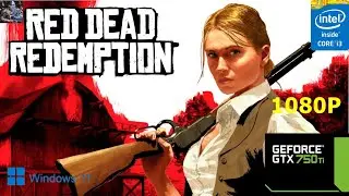 Red Dead Redemption GTX 750 Ti
