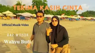 Terima kasih Cinta ( Official Musik Video ) - Wahyu Budi