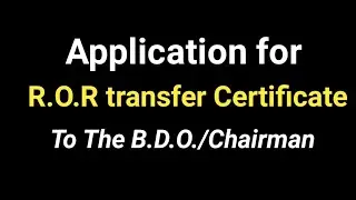 How to write application for R.O.R transfer copy//Application for R.O.R transfer a new location