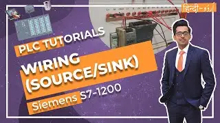 Siemens S7-1200 PLC Wiring - Complete Input/Output Source & Sink Wiring - Lesson 2 (Urdu/Hindi)