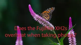 Does the Fujifilm XH2s overheat when taking photos?
