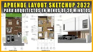SKETCHUP LAYOUT IN UNDER 30 MINUTES | PRESENTATION ARCHITECTURAL PLANS