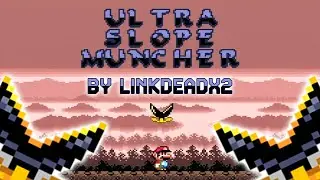 ULTRA SLOPE MUNCHER