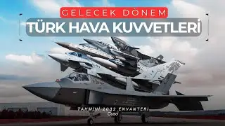 Türkiye'nin Savaş Uçağı Envanteri | EF-2000, F-16, Hürjet ve Kaan | Tahmini 2032 Planlaması |