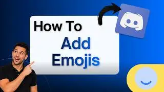 How to Add Custom Emojis on Discord (Step-by-Step Guide)
