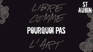 St Aubin - Pourquoi pas