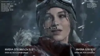 NVIDIA GTX 970 vs 960 SLI - Rise of the Tomb Raider