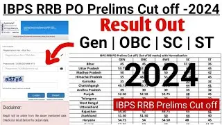 IBPS RRB PO Prelims Cut off 2024 | IBPS RRB PO Cut off 2024 | IBPS RRB PO Prelims cut off statewise