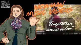 Temptation Music Video