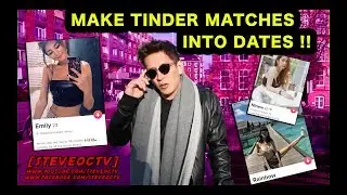 How To Date Tinder Matches - Online Dating