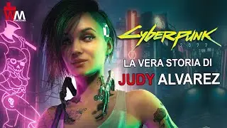 Cyberpunk 2077: LA VERA STORIA DI JUDY - [SPECIALE 500 ISCRITTI]