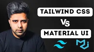 Material UI vs Tailwind CSS Which is Better?