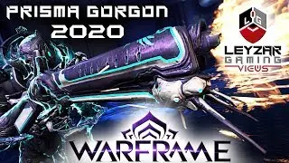 Prisma Gorgon Build 2020 (Guide) - The King of the Gorgons (Warframe Gameplay)