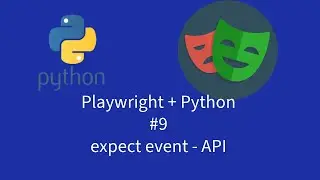 Playwright python #9 - Event wait - API - QA Automation