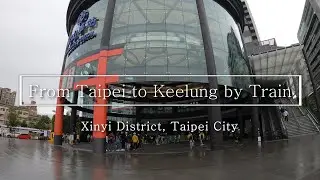 Taiwan | Keelung City | From Taipei to Keelung by Train | 4K | 台灣 | 基隆 | 대만 | 타이완 | 기륭 | 지롱 |
