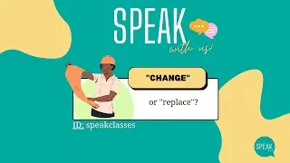 30-Second English Tip: Replace vs Change - Key Differences Explained
