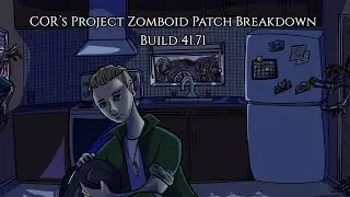 Project Zomboid Build 41.71 Patch Breakdown