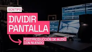 SONTIPS: Nuendo - División de la pantalla