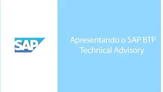 SAP BTP Technical Advisory Services LATAM (PTBR)