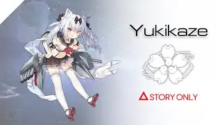 【Azur Lane】Secretary - Yukikaze : Story Collection