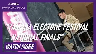 Throwback: Yamaha Electone Festival 2022 National Finals 🎹🎼🎵🎶