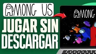 Como Jugar Among Us En Pc Sin Descargar (2026)