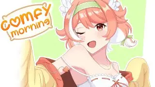 【 Comfy Morning 】missed our mornings together!