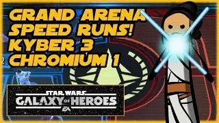 SWGOH GAC SPEED RUNS!  Kyber 3, Chromium 1