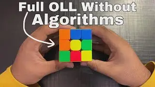 Every Single 1-Look OLL Algorithm Explained in Plain English