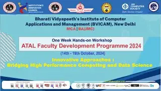 The ATAL Faculty Development Program on ‘Innovative Approaches' BVICAM, New Delhi