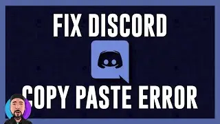 Fix Discord Copy Paste Not Working